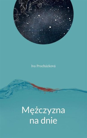 Mężczyzna na dnie Iva Prochzkov