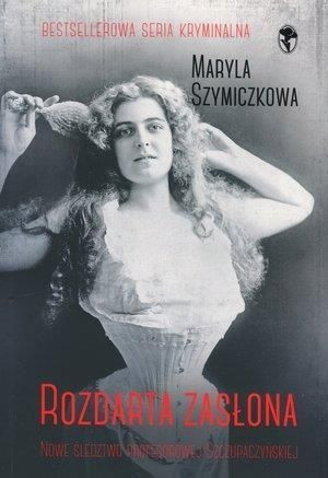 Rozdarta zasłona Jacek Dehnel, Maryla Szymiczkowa, Piotr Tarczyński