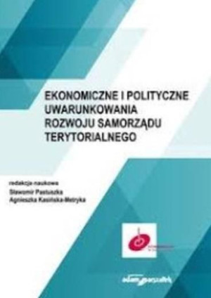 Ekonomiczne i polityczne uwarunkowania rozwoju... praca zbiorowa
