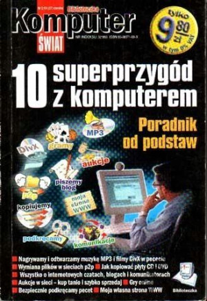 10 Super Przygod Z Komputerem -poradnik Od Podstaw