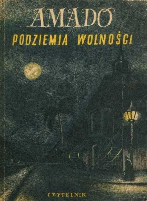 Amado - Podziemia Wolnosci - Tom Ii