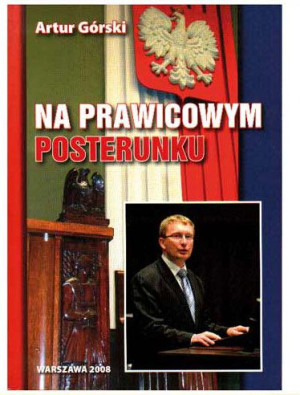 Artur Gorski - Na Prawicowym Posterunku