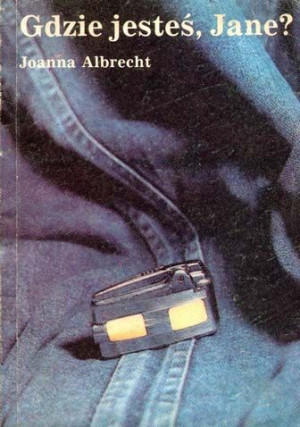 Gdzie Jesteś Jane ? - J. Albrecht - Książka