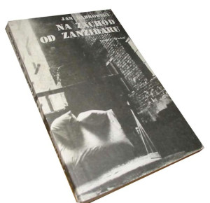 Jan Dąbrowski - Na Zachod Od Zanzibaru - Książka