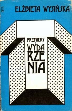 Premiery I Wydarzenia - Teatr - Wysinska - Książka