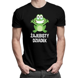 Żajebisty Dziadek męska koszulka z nadrukiem dla dziadka Dzień dziadka