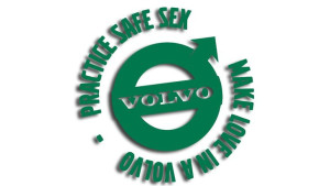 Wycinana naklejka PRACTICE SAFE SEX MAKE LOVE IN A VOLVO zielona