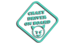 Wycinana naklejka CRAZY DRIVER ON BOARD szalony kierowca miętowa