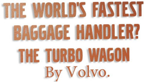 Wycinana naklejka VOLVO TURBO - FASTEST BAGGAGE HANDLER miedziana