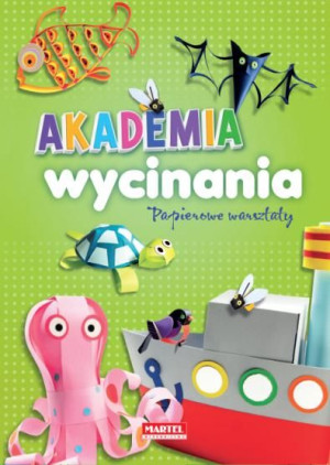 Akademia wycinania. Papierowe warsztaty.