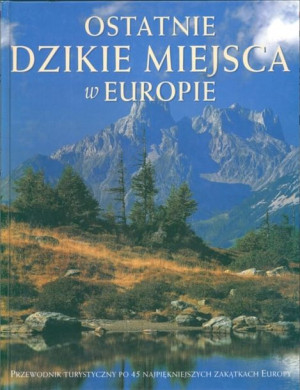 TANIA KSIĄŻKA Ostatnie dzikie miejsca
