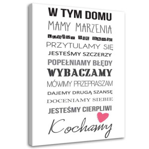 OBRAZ NA ŚCIANĘ W tym domu typografia 70x100