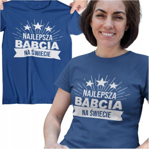 Koszulka Dla Babci Na Dzień Babaci Upominek Tshirt
