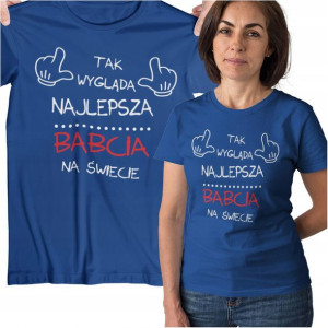 Koszulka Na Prezent Dla Babci Na Dzień Babci