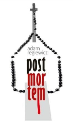 Post mortem Adam Regiewicz