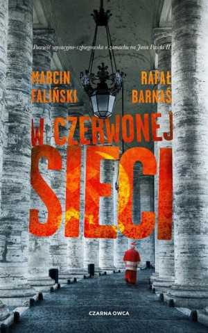 W czerwonej sieci Marcin Faliński, Rafał Barnaś