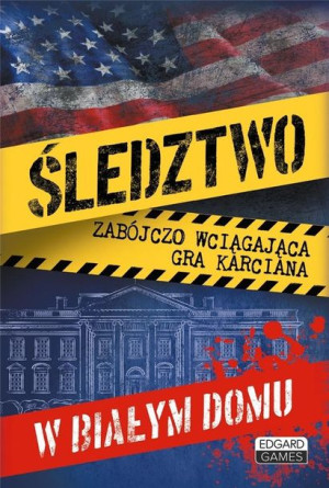 Śledztwo w Białym Domu Ewa Norman, Gabriela Potentas, Patrycja Zakaszews