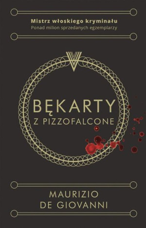 Bękarty z Pizzofalcone Maurizio de Giovanni, Paweł Bravo