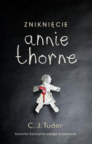 Zniknięcie Annie Thorne C.J. Tudor