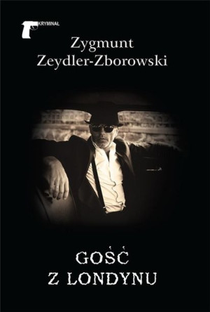 Gość z Londynu Zygmunt Zeydler-Zborowski