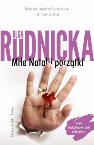 Miłe Natalii początki Olga Rudnicka