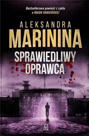 Sprawiedliwy oprawca Aleksandra Marinina