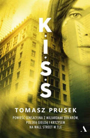 K.I.S.S. Tomasz Prusek