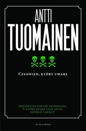Człowiek, który umarł Antti Tuomainen