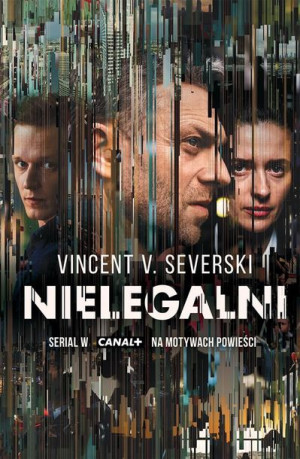Nielegalni okł. filmowa Vincent V. Severski