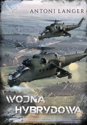 Wojna hybrydowa Antoni Langer