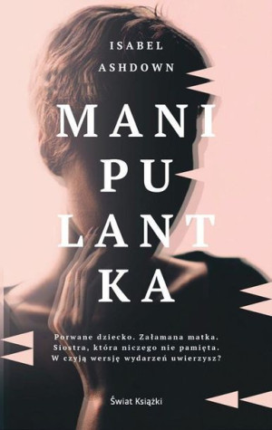 Manipulantka Isabel Ashdown