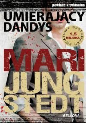 Umierający Dandys - Jungstedt  Mari Jungstedt  Mari