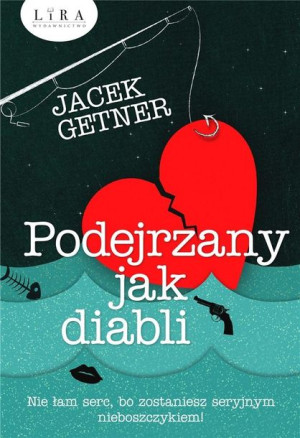 Podejrzany jak diabli Jacek Getner