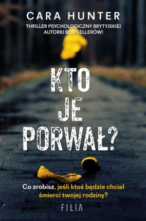 Kto je porwał? Cara Hunter, Joanna Grabarek