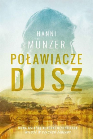 Poławiacze dusz Hanni Munzer
