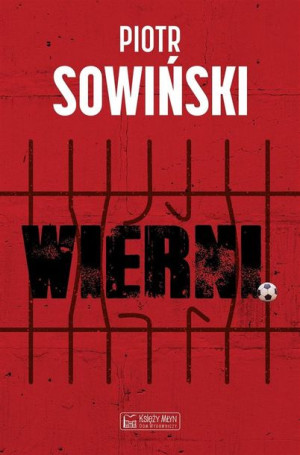 Wierni Piotr Sowiński