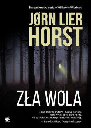 Seria o Williamie Wistingu T.13 Zła wola Jorn Lier Horst, Milena Skoczko