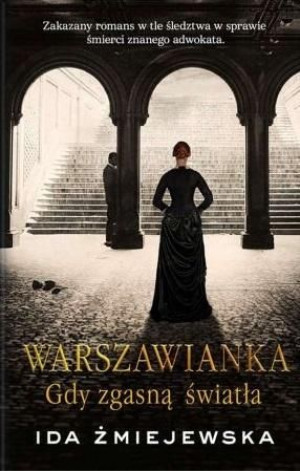 Warszawianka. Gdy zgasną światła Ida Żmiejewska