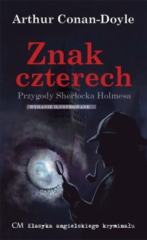 Przygody Sherlocka Holmesa. Znak czterech Arthur Conan-Doyle