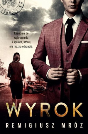 Wyrok T.10 Remigiusz Mróz