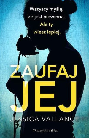 Zaufaj jej Jessica Vallance