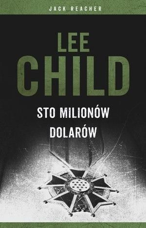 Jack Reacher: Sto milionów dolarów TW Lee Child