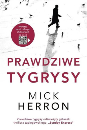 Prawdziwe tygrysy Mick Herron