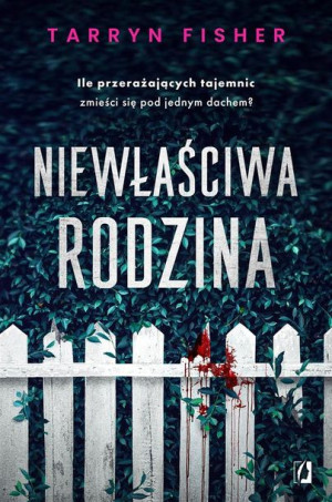 Niewłaściwa rodzina Tarryn Fisher, Urszula Gardner, Adrian Kyć, Katar