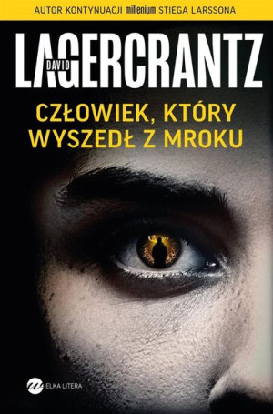 Człowiek, który wyszedł z mroku David Lagercrantz, Alicja Rosenau