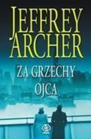 Kroniki Cliftonów T.2. Za grzechy ojca Jeffrey Archer