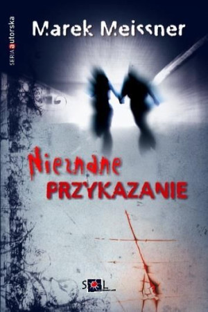 Nieznane przykazanie Marek Meissner