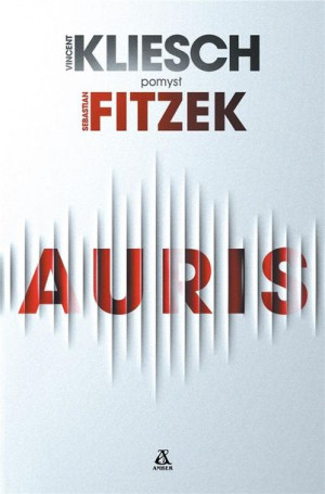 Auris Vincent Kliesch, Sebastian Fitzek