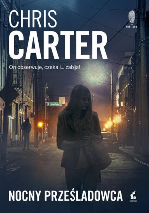 Nocny prześladowca Chris Carter, Katarzyna Procner-Chlebowska