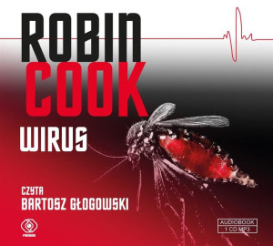Wirus Audiobook Robin Cook, Maria Smulewska, Bartosz Głogowski